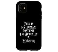 My Human Costume Crime Mobster Costume Old Fashioned Mobster Case for iPhone 11