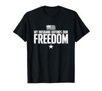 My Husband Defends Our Freedom Military Veteran T-Shirt
