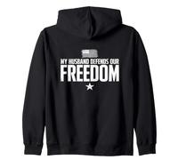 My Husband Defends Our Freedom Military Veteran Zip Hoodie