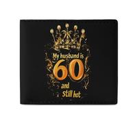 My Husband is 60 Still Hot Bifold Wallet Front Pocket with Money and Credit Card Holder for Men Women