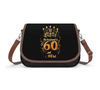 My Husband Is 60 Still Hot Women's Crossbody Bag Fashion Purses Small Shoulder Handbags with Adjustable Strap
