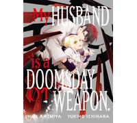 My Husband is a Doomsday Weapon. 1