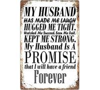My Husband Is A Promise That I Will Have A Friend Forever Iron Painting Wall Retro Metal Sign Plaque Poster 8X12 Inch