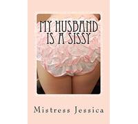 My Husband is a Sissy