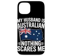 My Husband Is Australian Nothing Scares Me Flag Case for iPhone 13