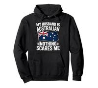 My Husband Is Australian Nothing Scares Me Flag Pullover Hoodie
