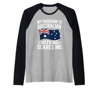 My Husband is Australian Nothing Scares Me Flag Raglan Baseball Tee