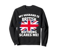 My Husband Is British Funny Great Britain Flag Gift for Wife Sweatshirt