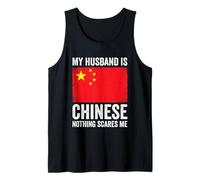 My Husband is Chinese Nothing Scares Me China Tank Top