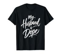 My Husband is Dope Funny Proud Wife Marriage Minimalist Value Graphic T-Shirt