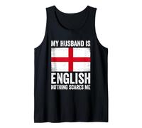 My Husband is English Nothing Scares Me England Tank Top