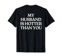 My Husband is Hotter Than You Y2K Aesthetic Trendy T-Shirt