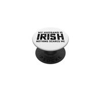 My Husband Is Irish Best For Wife Funny PopSockets Adhesive PopGrip