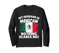 My Husband is Mexican Funny Mexico Flag Gift for Wife Long Sleeve T-Shirt