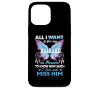 My Husband Is My Angel, Wives Missing Husband In Memories Case for iPhone 13 Pro Max