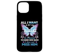 My Husband Is My Angel, Wives Missing Husband In Memories Case for iPhone 15 Plus