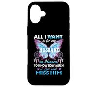 My Husband Is My Angel, Wives Missing Husband In Memories Case for iPhone 16 Plus