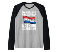 My Husband is Paraguayan Nothing Scares Me Wife Raglan Baseball Tee