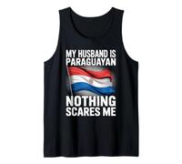 My Husband is Paraguayan Nothing Scares Me Wife Tank Top