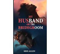 My Husband or The Bridegroom