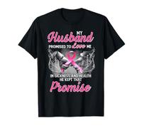 My husband promised to love me in sickness and health T-Shirt