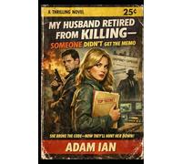 My Husband Retired from Killing-Someone Didn’t Get the Memo: 2 (Vows Under Fire)