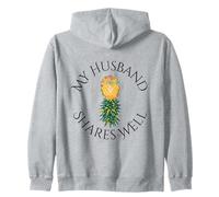 My Husband Shares Well Swinger Lifestyle Naughty Adult Humor Zip Hoodie