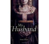 My Husband: The Extraordinary History of Nicholas Brome