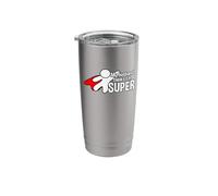 My Husband Thinks I'm Super Stainless Steel Insulated Tumbler