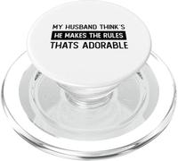 My Husband Think's Thinks he Makes The thats Adorable PopSockets PopGrip for MagSafe