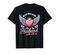 My Husband Walks with Me Grieving Widow Novelty T-Shirt
