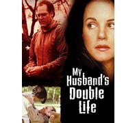 My Husband's Double Life