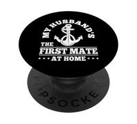 My Husbands The First Mate At Home PopSockets Adhesive PopGrip