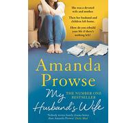 My Husband's Wife: A powerful and emotional family drama from the queen of heartbreak fiction