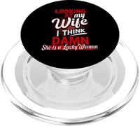 My Husbands Wife I Think Damn She Is A Lucky Woman My Wife PopSockets PopGrip for MagSafe