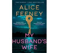My Husband's Wife : (Special Limited Edition): From The Sunday Times bestselling Author Of Beautiful Ugly And His & Hers