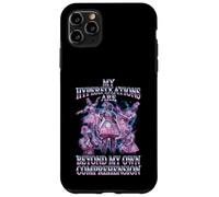 "My Hyperfixations Are Beyond My Own Comprehension" Case for iPhone 11 Pro Max