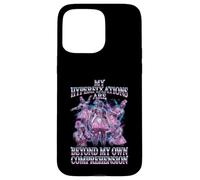"My Hyperfixations Are Beyond My Own Comprehension" Case for iPhone 15 Pro Max