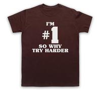 My Icon Art & Clothing I'm Number 1 So Why Try Harder Fat DJ Big Beat Slogan Slim Mens T-Shirt, Brown, XL