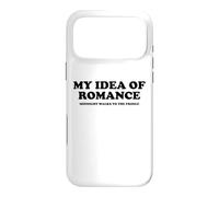 My Idea Of Romance Midnight Walks To The Fridge Funny Humor Case for iPhone 17 Pro Max