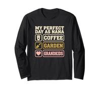 My Ideal Day As Nana Coffee Garden Grandkids Long Sleeve T-Shirt