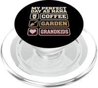 My Ideal Day As Nana Coffee Garden Grandkids PopSockets PopGrip for MagSafe