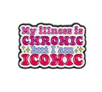 My Illness Is Chronic But I Am Iconic Pin Brooch, Chronic Illness Warrior Enamel Pin, Friend Support Gift, Funny Sarcastic Spoonie Brooches, Disability Pride Lapel Badge, Autoimmune Disease Awareness