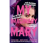 My Imaginary Mary – Now a Streaming Series (The Lady Janies, 15)