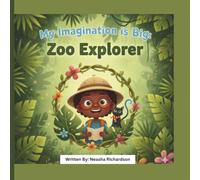 My Imaginatin Is Big : Zoo Explorer