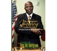 My Immigrant’s Journey Guided by Faith: Bringing Hope Beyond Borders