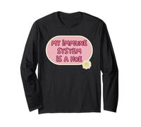My Immune System is A Hoe Long Sleeve T-Shirt