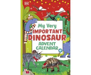 MY/IMPORTANT DINOSAUR ADVENT CALENDAR by DK Self Help Business