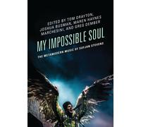 My Impossible Soul : The Metamodern Music of Sufjan Stevens