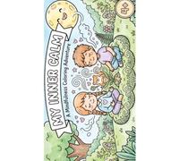 My Inner Calm: A Mindfulness Coloring Adventure